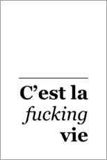 Poster  C'est la f*** vie - Typobox
