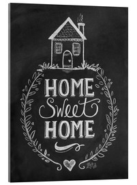 Akrylglastavla  Home Sweet Home - Lily &amp; Val