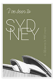 Poster  Popart Sydney Opera I have been to Color: Calliste Green - campus graphics